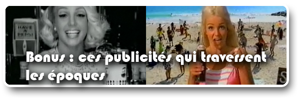  publicités qui remontent le temps