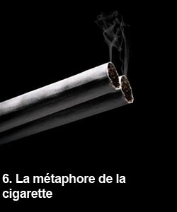 La métaphore de la cigarette