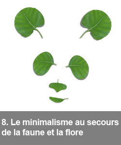 Le minimalisme au secours de la faune et la flore