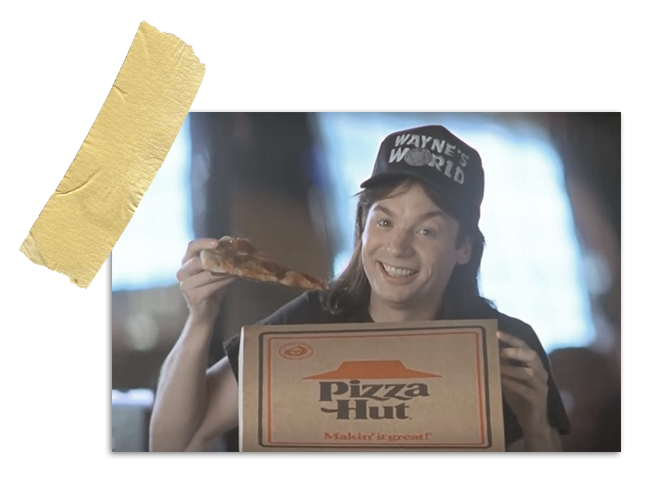 placement produit Wayne's World